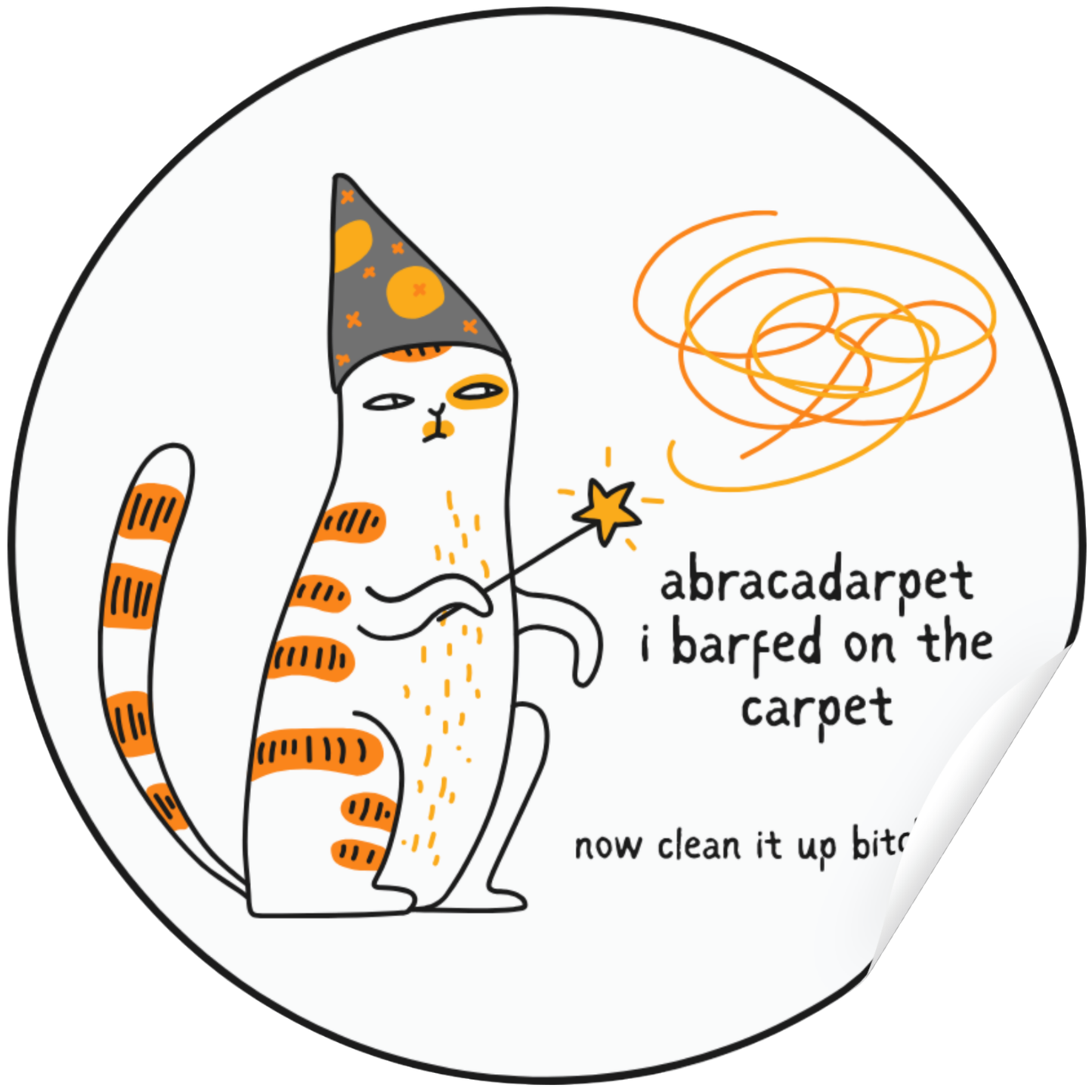 Sticker - Cat Magic, Abracadarpet I Barfed on the Carpet